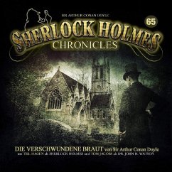 Die verschwundene Braut / Sherlock Holmes Chronicles Bd.65 (1 Audio-CD) - Doyle, Arthur Conan