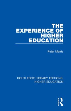 The Experience of Higher Education (eBook, PDF) - Marris, Peter