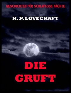 Die Gruft (eBook, ePUB) - Lovecraft, H P.