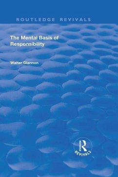 The Mental Basis of Responsibility (eBook, ePUB) - Glannon, Walter