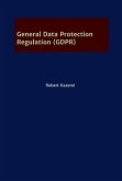 General Data Protection Regulation (GDPR) (eBook, ePUB)