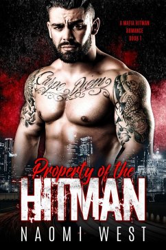 Cover Property of the Hitman (A Mafia Hitman Romance, #1) (eBook, ePUB)