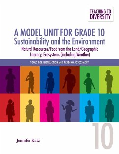 A Model Unit For Grade 10: Sustainability and the Environment (eBook, PDF) - Katz, Jennifer; Katz, Jennifer