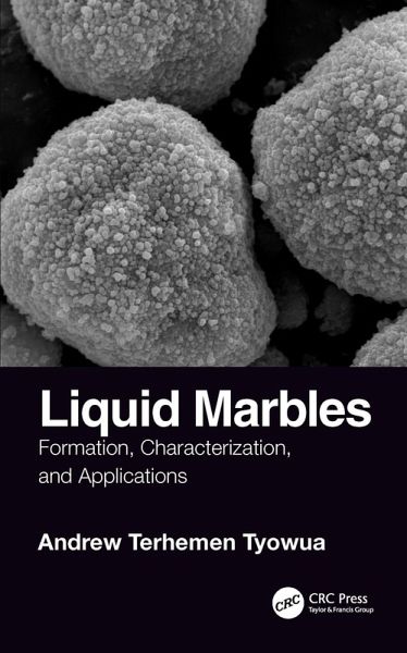 Liquid Marbles (eBook, PDF) Liquid Marbles (eBook, PDF)