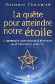 La quete pour atteindre notre etoile (eBook, ePUB) La quete pour atteindre notre etoile (eBook, ePUB)