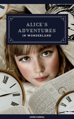 Alice's Adventures in Wonderland (Original 1865 Edition) (eBook, ePUB) - Carroll, Lewis