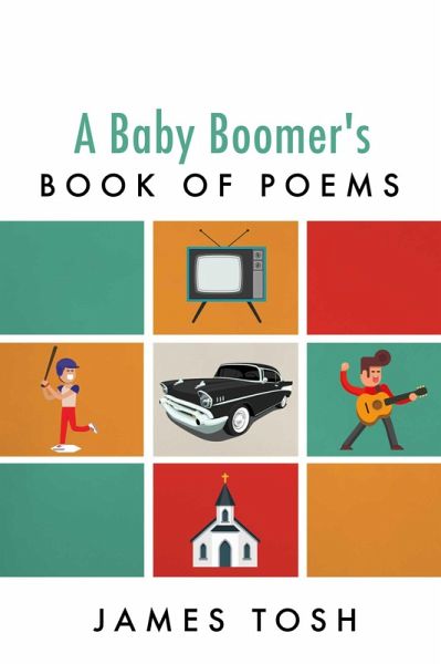 A Baby Boomer's Book of Poems (eBook, ePUB)