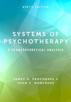 Systems of Psychotherapy (eBook, PDF) - Prochaska, James O.; Norcross, John C.