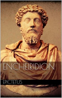 Encheiridion (eBook, ePUB) - Epictetus, Epictetus