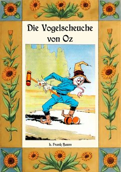 Die Vogelscheuche von Oz - Die Oz-Bücher Band 9 (eBook, ePUB) - Baum, L. Frank