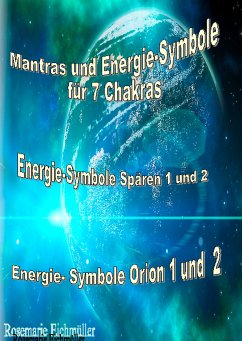 Mantras und Energie-Symbole für 7 Chakren (eBook, ePUB)