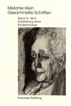 Melanie Klein: Gesammelte Schriften / Band IV,2: Darstellung einer Kinderanalyse, Teil 2 (eBook, PDF) - Klein, Melanie