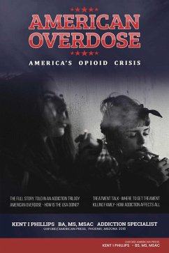 American Overdose (eBook, ePUB) - Msac, Kent Phillips BS. MS.