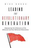 Leading the Revolutionary Generation (eBook, ePUB)