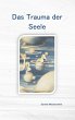 Das Trauma der Seele (eBook, ePUB) - Bild 1
