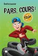 Pars, cours ! Felix (eBook, ePUB) - Bild 1