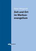 Zeit und Ort im Markusevangelium