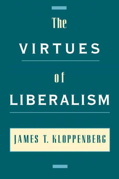 The Virtues of Liberalism (eBook, PDF)