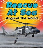 Rescue at Sea Around the World (eBook, PDF) Rescue at Sea Around the World (eBook, PDF)