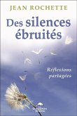 Des silences ebruites : Reflexions partagees (eBook, ePUB) Des silences ebruites : Reflexions partagees (eBook, ePUB)
