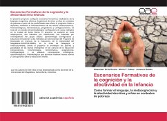 Escenarios Formativos de la cognición y la afectividad en la Infancia - Ortiz Ocaña, Alexander;Cabas, María F.;Reales, Johanna