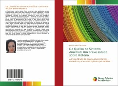 Da Queixa ao Sintoma Analítico: Um breve estudo sobre Histeria