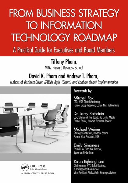 From Business Strategy to Information Technology Roadmap (eBook, ePUB) From Business Strategy to Information Technology Roadmap (eBook, ePUB)