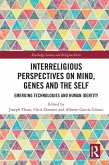 Interreligious Perspectives on Mind, Genes and the Self (eBook, PDF)