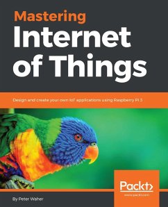 Mastering Internet of Things (eBook, ePUB) - Waher, Peter