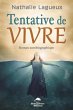 Tentative de vivre : Roman... - Bild 1