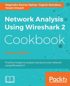 Network Analysis Using Wireshark 2 Cookbook (eBook, ePUB) - Kumar, Nagendra