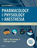 Pharmacology and Physiology for Anesthesia E-Book (eBook, ePUB) Pharmacology and Physiology for Anesthesia E-Book (eBook, ePUB)