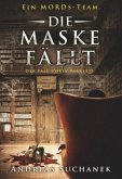Ein MORDs-Team - Der Fall Corey Parker 2: Die Maske fällt (Bände 16-18) Ein MORDs-Team - Der Fall Corey Parker 2: Die Maske fällt (Bände 16-18)