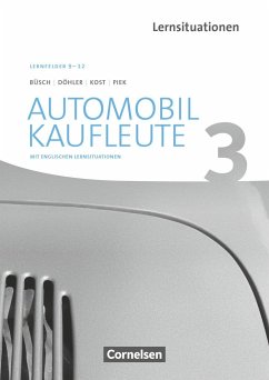 Automobilkaufleute Band 3: Lernfelder 9-12 - Arbeitsbuch mit englischen Lernsituationen - Döhler, Benjamin;Piek, Michael;Büsch, Norbert