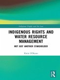 Indigenous Rights and Water Resource Management (eBook, PDF)