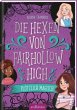 Die Hexen von Fairhollow High -... - Bild 1