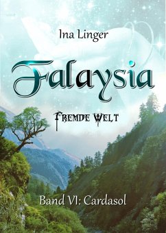 Cardasol / Falaysia - Fremde Welt Bd.6 - Linger, Ina