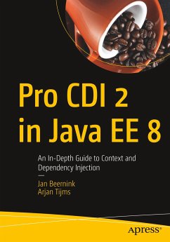 Pro CDI 2 in Java EE 8 - Beernink, Jan;Tijms, Arjan