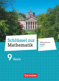 Schlüssel zur Mathematik - Differenzierende Ausgabe Hessen - 9. Schuljahr / Schlüssel zur Mathematik - Differenzierende Ausgabe Hessen - Wennekers, Udo;Verhoeven, Martina;Gabriel, Ilona;Koullen, Reinhold