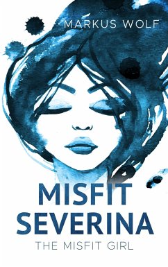 Misfit Severina - Wolf, Markus