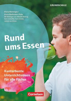 Rund ums Essen - Scholz, Karin;Nolting, Albrecht;Schäufler, Karin