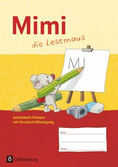 Mimi, die Lesemaus - Ausgabe F. Arbeitsheft Fördern - Webersberger, Annette;Münstermann, Sabine