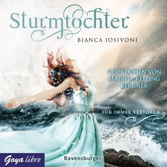 Sturmtochter. Für immer verloren - Iosivoni, Bianca