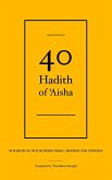 40 Hadith of 'Aisha (eBook, ePUB)