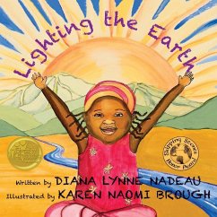Lighting the Earth (eBook, ePUB) - Nadeau, Diana Lynne