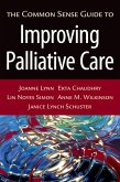 The Common Sense Guide to Improving Palliative Care (eBook, PDF)