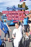 The Hardship of Growing up on Wheels (eBook, ePUB)