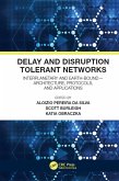 Delay and Disruption Tolerant Networks (eBook, PDF)