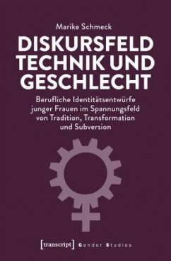 Diskursfeld Technik und Geschlecht - Schmeck, Marike