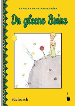 Der Kleine Prinz.. Dr gleene Brinz - Saint-Exupéry, Antoine de